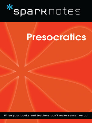 cover image of Presocratics (SparkNotes Philosophy Guide)
